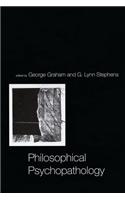 Philosophical Psychopathology