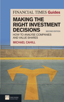 Financial Times Guide to Making the Right Investment Decisions, The (Book)