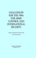 Challenges for the 1990s for Arms Control and International Security