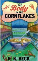 The Body in the Cornflakes: (English)