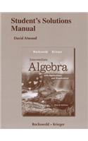 Student's Solutions Manual for Intermediate Algebra with Applications & Visualization