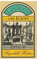 Louis XIV and Europe