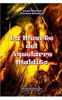 La Muerte del Aquelarre Maldito