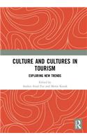 Culture and Cultures in Tourism