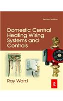 Domestic Central Heating Wiring Systems and Controls