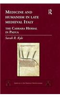 Medicine and Humanism in Late Medieval Italy