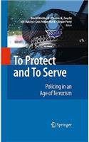 To Protect and to Serve