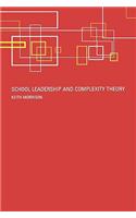 School Leadership and Complexity Theory