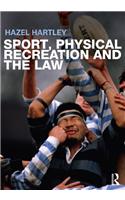 Sport, Physical Recreation and the Law