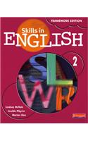 Skills in English Framework Edition Student Book 2