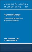 Syntactic Change: A Minimalist Approach to Grammaticalization