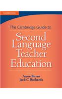 Cambridge Guide to Second Language Teacher Education