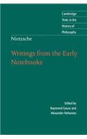 Nietzsche: Writings from the Early Notebooks