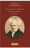 Schopenhauer: 'The World as Will and Representation': Volume 1