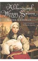 Alchemy and Meggy Swann