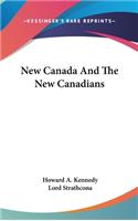New Canada And The New Canadians
