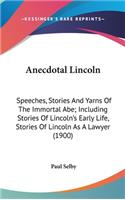 Anecdotal Lincoln