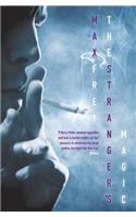 The Stranger's Magic