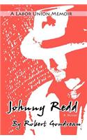 Johnny Redd: A Labor Union Memoir