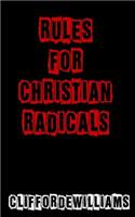 Rules for Christian Radicals