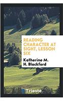 Reading Character at Sight, lesson six