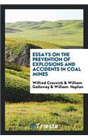 The Prevention of Accidents in Mines