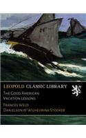 Good American Vacaton Lessons, Pp. 1-104