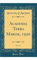 Academia Terra Mariae, 1920, Vol. 17 (Classic Reprint)