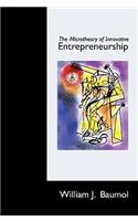 Microtheory of Innovative Entrepreneurship