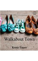 Walkabout Town