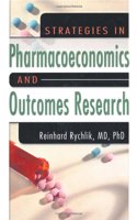 Strategies in Pharmacoeconomics and Outcomes Research