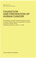 Causation and Prevention of Human Cancer
