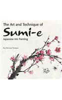 The Art and Technique of Sumi-e Japanese Ink Painting: Japanese ink painting as taught by Ukao Uchiyama