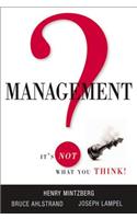 Management? It's Not What You Think!