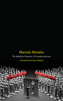 The World As Presence/El Mundo Como Ser