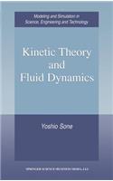 Kinetic Theory and Fluid Dynamics