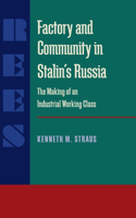 Factory and Community in Stalin's Russia