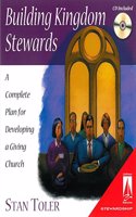 Building Kingdom Stewards: A Complete Plan for Developing a Giving Church(Lifestream Resources)