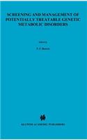 Screening and Management of Potentially Treatable Genetic Metabolic Disorders
