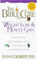 The Bible Cure for Weight Loss and Muscle Gain