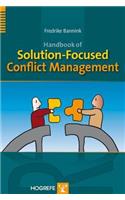 Handbook of Solution-Focused Conflict Management