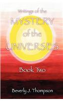 Mystery of the Universes, Book Two