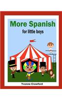 More Spanish for Little Boys