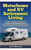 Motorhome and RV Retirement Living