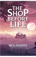 Shop Before Life