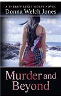 Murder and Beyond