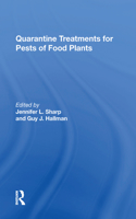 Quarantine Treatments For Pests Of Food Plants
