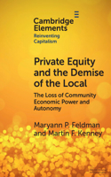 Private Equity and the Demise of the Local