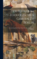 Der Führer Im Zoologischen Garten Zu Berlin