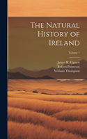 Natural History of Ireland; Volume 4